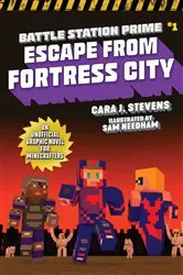 Book cover of Escape from Fortress City by Cara J. Stevens