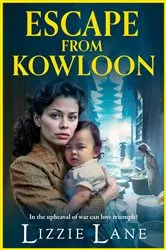 Book cover of Escape from Kowloon by Lizzie Lane