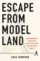 Book cover of Escape from Model Land by Unknown