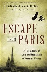 Book cover of Escape from Paris by Stephen Harding