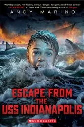 Book cover of Escape from the USS Indianapolis (Escape From #5) by Andy Marino