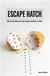 Book cover of Escape Hatch by Donna Whitten