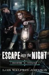 Book cover of Escape into the Night by Lois Johnson
