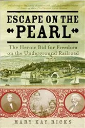 Book cover of Escape on the Pearl by Mary Kay Ricks