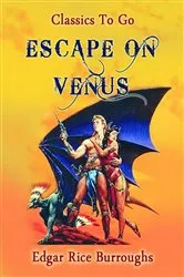 Book cover of Escape on Venus by Edgar Rice Burroughs