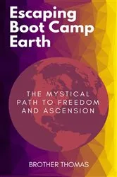 Book cover of Escaping Boot Camp Earth by Unknown