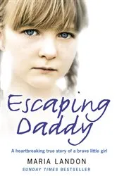 Book cover of Escaping Daddy by Maria Landon