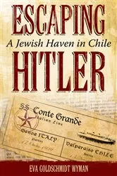 Book cover of Escaping Hitler by Eva Goldschmidt Wyman