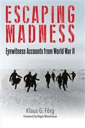 Book cover of Escaping Madness by Klaus G Förg
