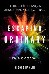 Book cover of Escaping Ordinary by Scott Reintgen
