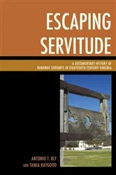 Book cover of Escaping Servitude by Antonio T. Bly