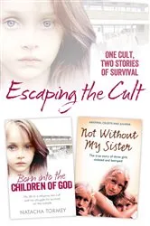 Book cover of Escaping the Cult by Natacha Tormey