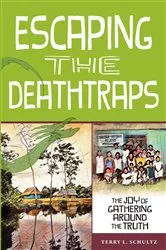 Book cover of Escaping The Deathtraps by Unknown