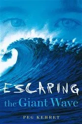 Book cover of Escaping the Giant Wave by Peg Kehret