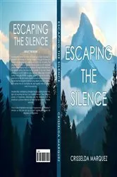 Book cover of ESCAPING THE SILENCE by Unknown