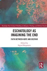 Book cover of Eschatology as Imagining the End by Unknown