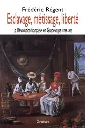 Book cover of Esclavage, métissage et liberté by Unknown