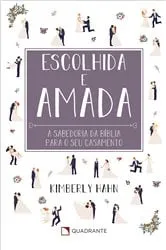 Book cover of Escolhida e amada by Kimberly Hahn