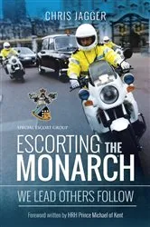 Book cover of Escorting the Monarch by Chris Jagger