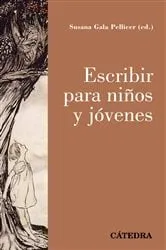 Book cover of Escribir para niños y jóvenes by Susana Gala Pellicer