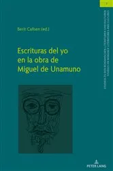 Book cover of Escrituras del Yo en la obra de Miguel de Unamuno by Christian von Tschilschke