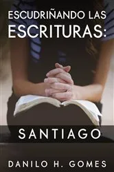 Book cover of Escudriñando las Escrituras: Santiago by Unknown