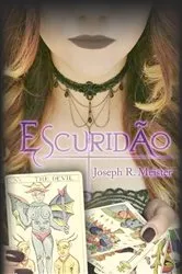 Book cover of Escuridão by Joseph R. Meister