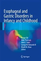 Book cover of Esophageal and Gastric Disorders in Infancy and Childhood by Holger Till