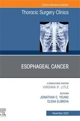 Book cover of Esophageal Cancer,An Issue of Thoracic Surgery Clinics, E-Book by Yeung MD, PhD, Jonathan