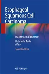 Book cover of Esophageal Squamous Cell Carcinoma (2nd ed.) by Nobutoshi Ando