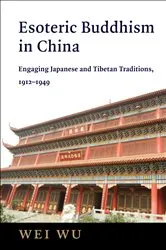 Book cover of Esoteric Buddhism in China by Wei Wu