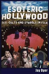 Book cover of Esoteric Hollywood: by Jay Dyer