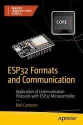 Book cover of ESP32 Formats and Communication by Neil Cameron