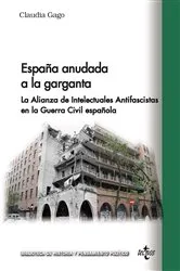 Book cover of España anudada a la garganta by Claudia Gago Martín