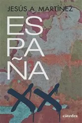 Book cover of España, siglo XX by Jesús A. Martínez