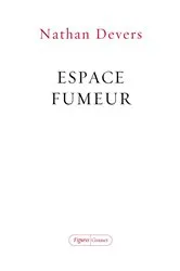 Book cover of Espace fumeur by Nathan Devers