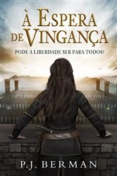 Book cover of À Espera de Vingança by P.J. Berman
