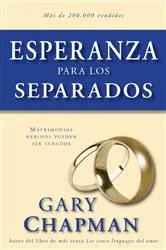 Book cover of Esperanza para los separados by Gary Chapman