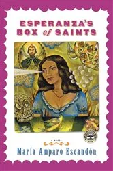 Book cover of Esperanza's Box of Saints by Maria Amparo Escandon