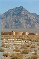 Book cover of Espionage and Counterintelligence in Occupied Persia (Iran) by Adrian O'Sullivan