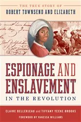 Book cover of Espionage and Enslavement in the Revolution by Claire Bellerjeau
