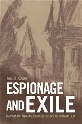 Book cover of Espionage and Exile by Phyllis Lassner