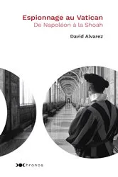 Book cover of Espionnage au Vatican by David Alvarez