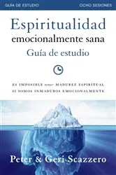 Book cover of Espiritualidad emocionalmente sana - Guía de estudio by Peter Scazzero