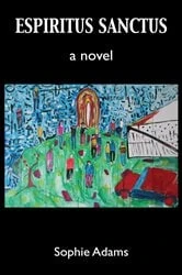 Book cover of Espiritus Sanctus by Sophie Adams