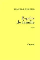 Book cover of Esprits de famille by Bernard Fauconnier