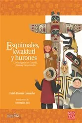 Book cover of Esquimales,Kwakiutl y Hurones by Unknown