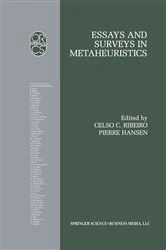 Book cover of Essays and Surveys in Metaheuristics by Celso C. Ribeiro