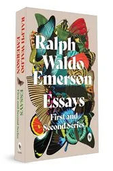 Book cover of Essays: First and Second Series by Ralph Waldo Emerson