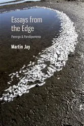 Book cover of Essays from the Edge by Martin Jay
